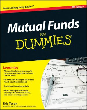 [Dummies 01] • Mutual Funds For Dummies · 6th Edition